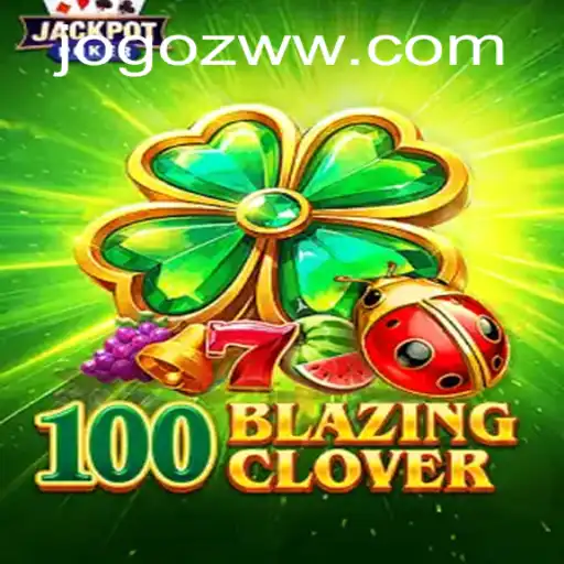 100BlazingClover: A Captivating Journey into the World of Virtual Adventures